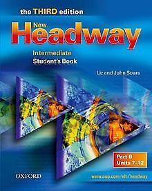 New Headway Intermediate, Third edition : Students Book..., Livres, Livres Autre, Envoi
