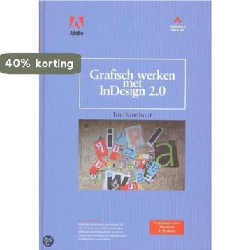 Grafisch werken met InDesign 2.0 9789043006514 T. Rombout, Verzenden, T. Rombout