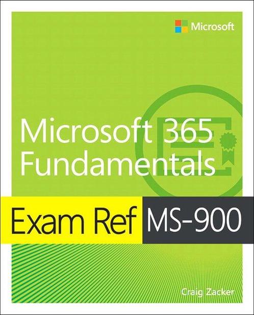 Exam Ref MS-900 Microsoft 365 Fundamentals 9780136484875, Boeken, Taal | Engels, Zo goed als nieuw, Verzenden