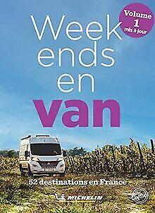 Week-ends en van France - Volume 1  MICHELIN  Book, Livres, Livres Autre, Envoi