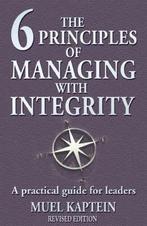 The 6 Principles of Managing with Integrity 9781905879021, Boeken, Gelezen, Muel Kaptein, Muel Kaptein, Verzenden