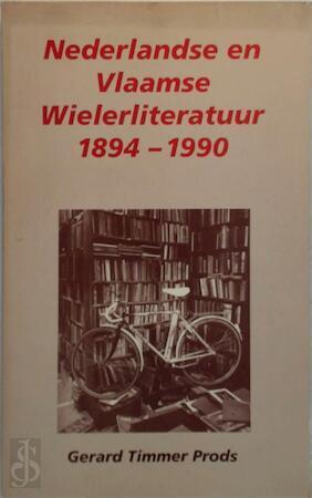 Nederlandse en Vlaamse wielerliteratuur 1894-1990, Boeken, Taal | Overige Talen, Verzenden