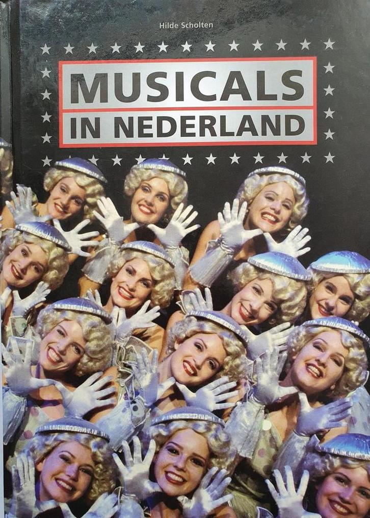 Musicals in Nederland 9789058971456 H. Scholten, Livres, Art & Culture | Danse & Théâtre, Envoi