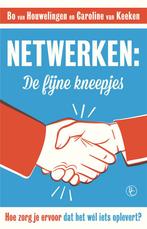 Netwerken: de fijne kneepjes 9789047009542, Caroline van Keeken, Bo van Houwelingen, Verzenden