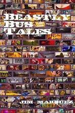 Beastly Bus Tales by Marquez, Jim New   ,,, Marquez, Jim, Verzenden