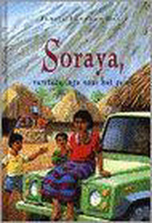 Soraya, verstekelinge naar het geluk 9789056950330, Boeken, Kinderboeken | Jeugd | 13 jaar en ouder, Gelezen, Verzenden