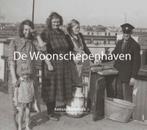 De Woonschepenhaven 9789079624065 Anton Weverink jr., Boeken, Verzenden, Zo goed als nieuw, Anton Weverink jr.
