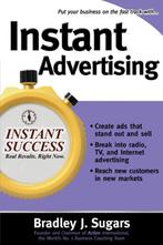 Instant Advertising 9780071466608 Brad Sugars, Verzenden, Zo goed als nieuw, Brad Sugars
