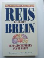 REIS DOOR HET BREIN        MAGISCHE WEGEN VAN DE GEEST, Boeken, Verzenden, Gelezen, Gazzaniga