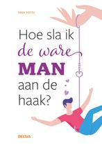 Hoe sla ik de ware man aan de haak? 9789044756142 Yan Piette, Boeken, Verzenden, Gelezen, Yan Piette