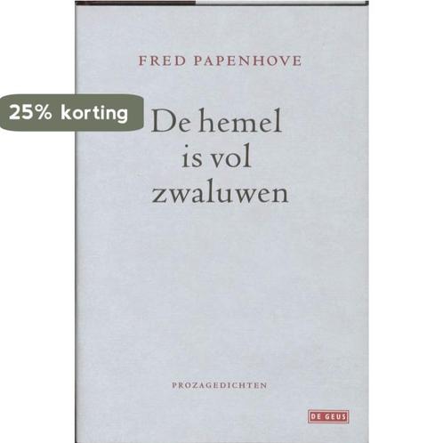 De hemel is vol zwaluwen 9789044513547 F. Papenhove, Boeken, Gedichten en Poëzie, Zo goed als nieuw, Verzenden