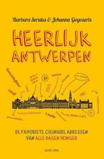 Heerlijk Antwerpen 9789461431615 Johanna Goyvaerts, Verzenden, Gelezen, Johanna Goyvaerts
