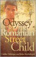 Odyssey of a Romanian Street Child 9780884199410, John Kachelmeyer, John Kachelman, Verzenden