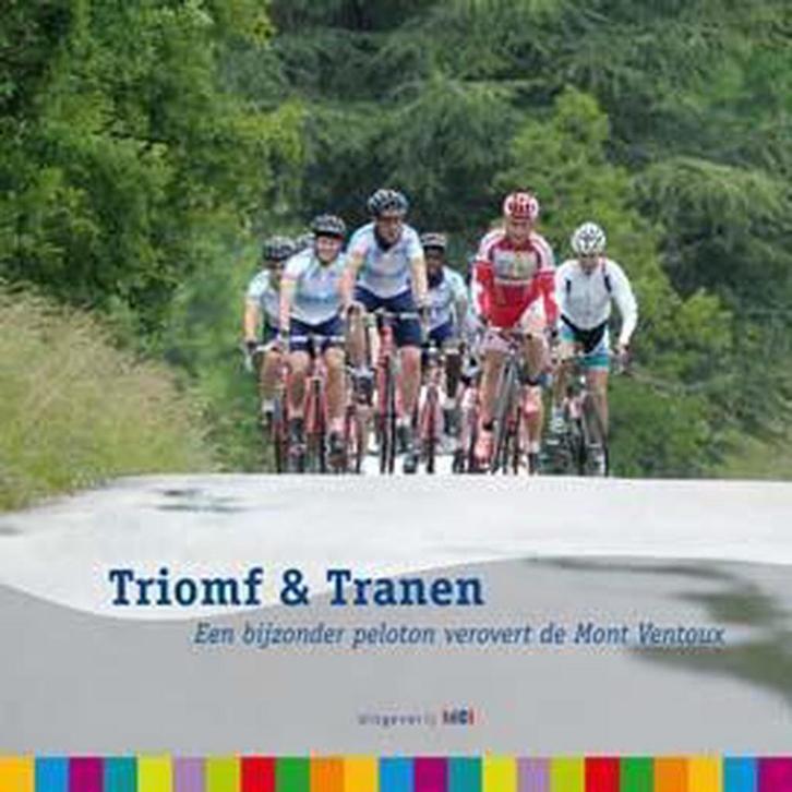 Triomf en tranen 9789491561122, Boeken, Hobby en Vrije tijd, Zo goed als nieuw, Verzenden