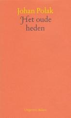 OUDE HEDEN 9789050181556 J. Polak, Verzenden, Gelezen, J. Polak