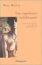 Une expérience enrichissante  Wesley, Mary  Book, Boeken, Verzenden, Gelezen, Wesley, Mary