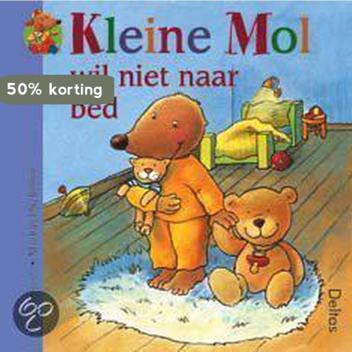 Kleine Mol wil niet naar bed 9789024379316 N. Moost, Boeken, Kinderboeken | Baby's en Peuters, Gelezen, Verzenden