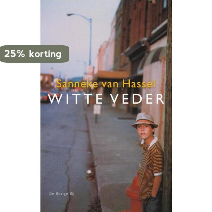 Witte veder 9789023429623 Sanneke van Hassel, Boeken, Literatuur, Gelezen, Verzenden