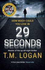 29 Seconds 9781785770807 T.M. Logan, Verzenden, T.M. Logan
