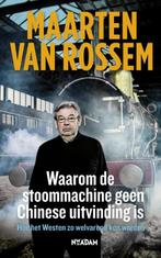Waarom de stoommachine geen Chinese uitvinding is, Maarten van Rossem, Verzenden