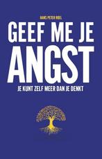 Geef mij je angst 9789493307025 Hans Peter Roel, Boeken, Verzenden, Zo goed als nieuw, Hans Peter Roel