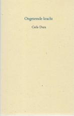 Ongetemde kracht 9789079726035 C. Dura, Boeken, Verzenden, Gelezen, C. Dura