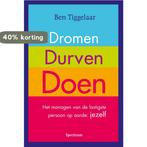 Dromen, durven, doen 9789049105273 Ben Tiggelaar, Boeken, Verzenden, Zo goed als nieuw, Ben Tiggelaar