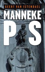 Manneke Pis 9789089241139 Geert van Istendael, Verzenden, Zo goed als nieuw, Geert van Istendael