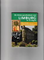 De Kleine Geschiedenis Van Limburg In 25 Dagen Deel 3, Boeken, Verzenden, Gelezen