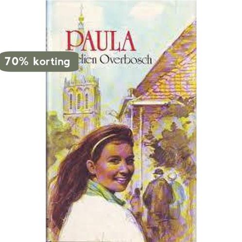 Paula 9789024217922 Overbosch, Boeken, Streekboeken en Streekromans, Gelezen, Verzenden