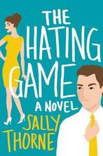The Hating Game 9780062439598 Sally Thorne, Verzenden, Sally Thorne