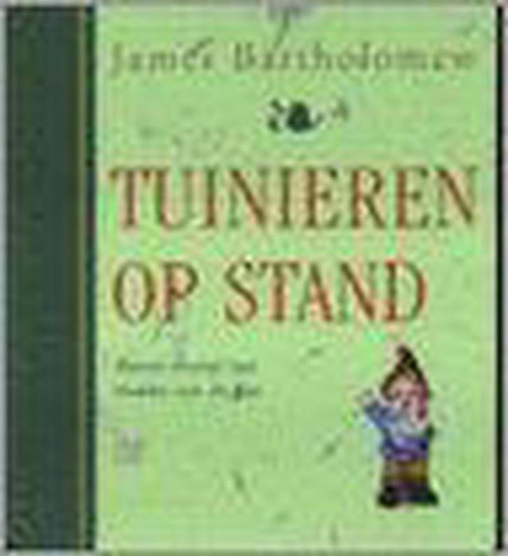 TUINIEREN OP STAND 9789050185202 J. Bartholomew, Boeken, Hobby en Vrije tijd, Gelezen, Verzenden
