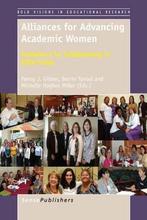 Alliances for Advancing Academic Women 9789462096028, Penny J. Gilmer, Zo goed als nieuw, Verzenden
