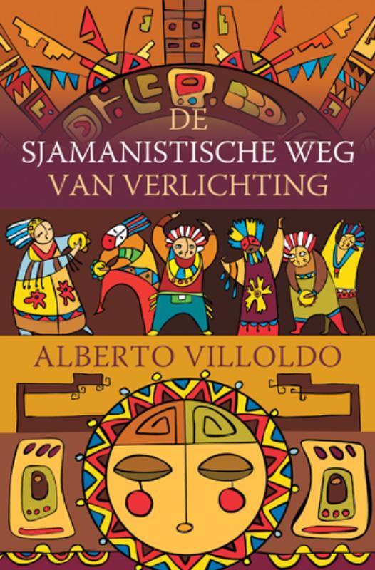 De sjamanistische weg van verlichting 9789020204346, Boeken, Esoterie en Spiritualiteit, Gelezen, Verzenden