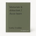 Motoriek & didactiek / Acco learn 9789464672725 Cathy Crabbe, Boeken, Verzenden, Zo goed als nieuw, Cathy Crabbe