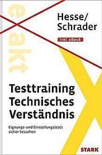 Testtraining Technisches Verständnis + eBook: Eignungs-..., Gelezen, Hesse, Jürgen, Schrader, Hans Christian, Verzenden