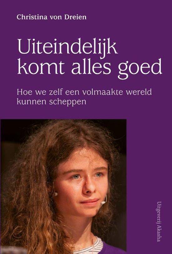 Uiteindelijk komt alles goed - Christina von Dreien - 978946, Boeken, Esoterie en Spiritualiteit, Verzenden