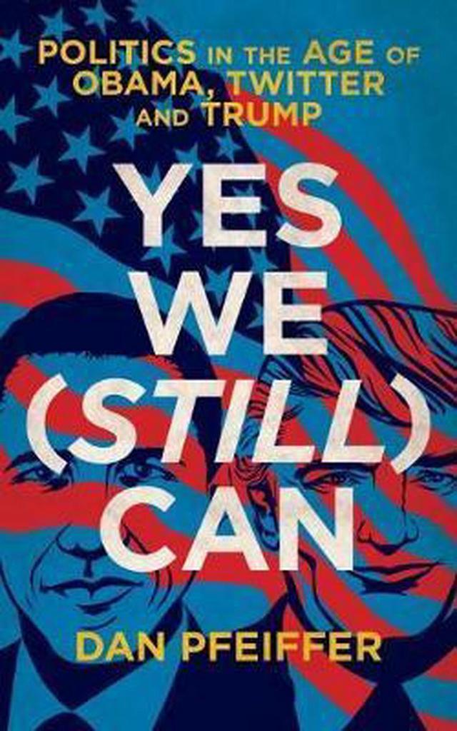 Yes We (Still) Can 9781785904295 Dan Pfeiffer, Livres, Langue | Anglais, Envoi