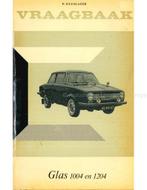 1962 - 1965 GLAS 1004 | 1204 VRAAGBAAK NEDERLANDS, Autos : Divers, Modes d'emploi & Notices d'utilisation