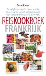 Reiskookboek Frankrijk 9789047515319 Onno Kleyn, Verzenden, Zo goed als nieuw, Onno Kleyn