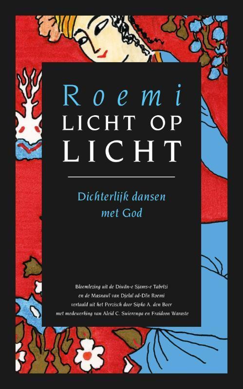 Licht op licht 9789062710744 D. Roemi, Boeken, Filosofie, Gelezen, Verzenden