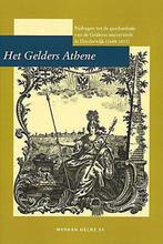 Het Gelders Athene 9789065500922, Livres, Verzenden