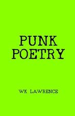 Punk Poetry, Lawrence, WK, Verzenden, Zo goed als nieuw, Lawrence, WK