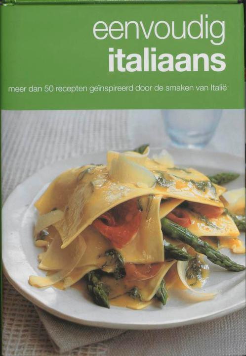 Eenvoudig Italiaans 9789059561243, Boeken, Kookboeken, Zo goed als nieuw, Verzenden