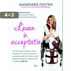 Leven in acceptatie 9789082059908 Annemarie Postma, Boeken, Verzenden, Gelezen, Annemarie Postma