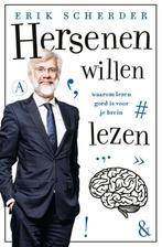 Hersenen willen lezen 9789025313357, Boeken, Literatuur, Zo goed als nieuw, Verzenden, Erik Scherder