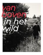 Van Boven in het wild 9789038811284, Yvette van Boven, Verzenden