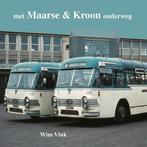 Met Maarse & Kroon onderweg 9789060138984, Livres, Autos | Livres, Wim Vink, Verzenden