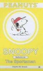 Peanuts: Snoopy features as the sportsman by Charles M, Charles M. Schulz, Verzenden
