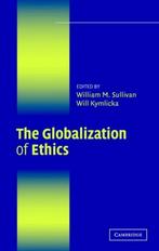 The Globalization of Ethics 9780521700214 Sullivan, Verzenden, Gelezen, Sullivan